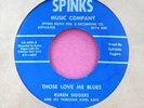 RUBEN SIGGERS - Those Love Me Blues / Please Pretty Baby - 45 rpm - Spinks 600