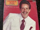 FRANKIE RUIZ “ SOLISTA PERO NO SOLO.. 1985 TU CON EL VG+VINYL/LEA BIEN