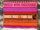 Charlie Rouse Bossa Nova Bacchanal Blue Note First Pressing With Ear VG++