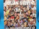 Sufjan Stevens All Delighted People EP 2X 12