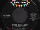 MANDELLS: do'in the look / true love is hard to find JUBILEE 7