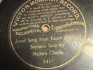 Pre-Dog Victor Monarch 78 RPM Madam Chalia - Jewel Song From Faust 3431 V+