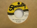 Roy Milton Am I Wasting My Time? / Night And Day  R & B 7