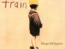 Train Drops Of Jupiter (Vinyl)