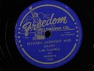 CARL CAMPBELL: between midnight and dawn / ooh wee baby  FREEDOM Single 78 RPM