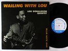 Lou Donaldson Quintet - Wailing With Lou LP - Blue Note Japan - BLP 1545 Mono NM