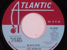 Rock 45 LED ZEPPELIN Black Dog ATLANTIC VG+ promo k