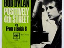 Bob Dylan Single - Columbia - Positively 4th Street - From a Buick 6 - Promo 45