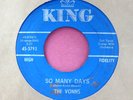 THE VONNS - So Many Days / Leave Us Alone - 45 rpm - King 5793