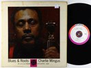 Charlie Mingus - Blues & Roots LP - Atlantic OG Press Bullseye Label Mono DG VG+