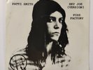 Patti Smith – Hey Joe (Version) / Piss Factory: 7