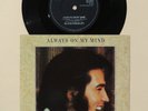 Elvis Presley   Always On My Mind (Alt version)/ Tomorrow Night 1985 UK 7