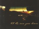 WYATT, Waylon - Til The Sun Goes Down - Vinyl (LP)