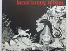 The First Lame Bunny Album LP Spaceward EDENLP53 EX-/EX- 1973 folk-progressive s