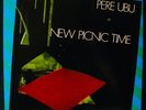 PERE UBU New Picnic Time 1979 New Wave Album CHRYSALIS #CHR 1248 Near Mint