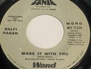 Ralfi Pagan: Make It With You (Mono) / (Stereo) 45 - Fania - Soul