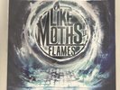 Like Moths To Flames When We Don’t Exist Vinyl LP 2011 Blue /500 Signed Photo