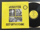 JOSEFUS GET OFF MY CASE LP US 1993  EX