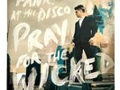 Pray for the Wicked by Panic  at the Disco - 2018 St. LP.  US Limited edition.