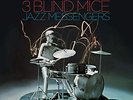 Blakey, Art & The Jazz Messengers Three Blind Mice