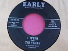 THE VIDELS - I Wish / Blow Winds Blow - rare doo-wop 45 rpm Early 702