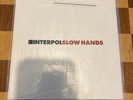 Interpol Slow Hands  7'' Vinyl