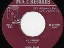 Bobbi Blake My Panties Rare M.S.R. Records Outsider Soul Raunchy Song Poem 45
