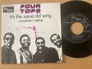 FOUR TOPS - ITS THE SAME OLD SONG - PORTUGAL 7” EP TAMLA MOTOWN -  8E 016-91 971