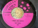Garage Punk Fuzz Slammer 45 The Todds I Want Her Back  TODDLIN' TOWN VG+ HEAR