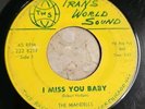 Northern Soul 45 The Mandells  I Miss You Baby Trans World Sound #222821 Chicago