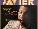 Javier Vazquez (Vasquez) “Javier” LP (Mericana, 1976)