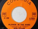 BOB DYLAN Blowin In The Wind Don't Think Twice COLUMBIA 45 rare HEAR