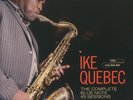 QUEBEC, Ike - The Complete Blue Note 45 Sessions (Tone Poet Special Edition)