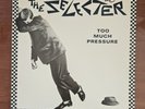 THE SELECTER Too Much Pressure 1980 LP The Beat SPECIALS Madness Chrysalis 1274