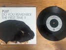 Pulp ‘Do You Remember The First Time?’ 7 inch single