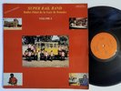 SUPER RAIL BAND  Vol 2 | Afro Pop | Funky | Manding | Mali | Afro LP HEAR