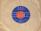HARVEY HILL JR. ** Boogie Woogie Woman / She Fool Me ** S.R.C. 45 RPM**(1953)**