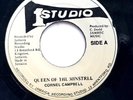 CORNELL CAMPBELL * QUEEN OF THE MINSTREL  REGGAE  VINYL RECORD  SINGLE  7