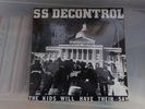 SS Decontrol - The Kids Will Have Their Say LP (Ex Claim )