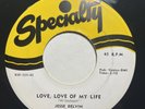 Group 45 Rpm By Jesse Belvin On Specialty #559 “Love Of My Life/Where’s My Girl”