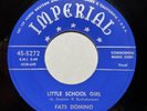 45 Rpm Fats Domino Blue Script Imperial “Little School Girl You Tell Me Wrong”