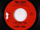 Crossover Soul 45 - Albert Jones - I Do Love You - Tri-City