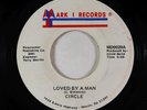 Funk Boogie/Modern Soul 45 - Circle - Loved By A Man - Mark I