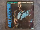 ART PEPPER SATURDAY NIGHT AT THE VILLAGE VANGUARD