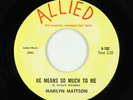 Northern Soul Garage 45 - Marilyn Mattson - He Means So Much To Me - Allied VG+