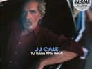 J.J. Cale - To Tulsa And Back (Vinyl 2LP+CD - 2019 - EU - Original)