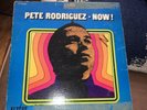 PETE RODRIGUEZ-NOW  VINYL SPLA-8810 1970 FIRST PRESS