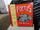 SCRAPPING FOETUS OFF THE WALL Nail 1985 Homestead Records NM-