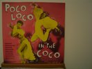 v/a POCO LOCO IN THE COCO, VOL. 1 LP/Tropicalypso/Hawaiian Swing/Exotica/Etc.