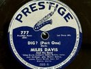 Miles Davis (w/ Sonny Rollins) - Prestige 777 78 RPM - “Dig?” 1952 Jazz / Bebop